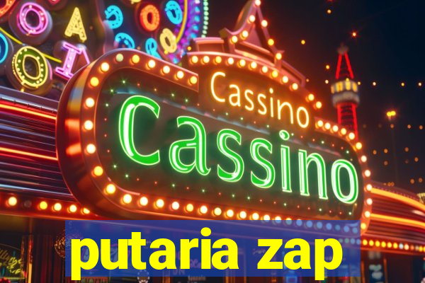 putaria zap